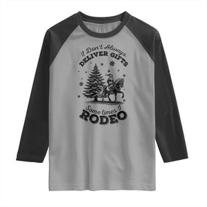 Funny Santa Cowboy Christmas Raglan Shirt I Do Not Deliver Gifts I Rodeo TS12 Sport Gray Black Print Your Wear