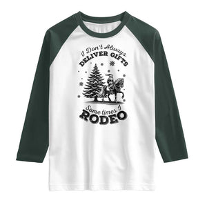 Funny Santa Cowboy Christmas Raglan Shirt I Do Not Deliver Gifts I Rodeo TS12 White Dark Forest Green Print Your Wear