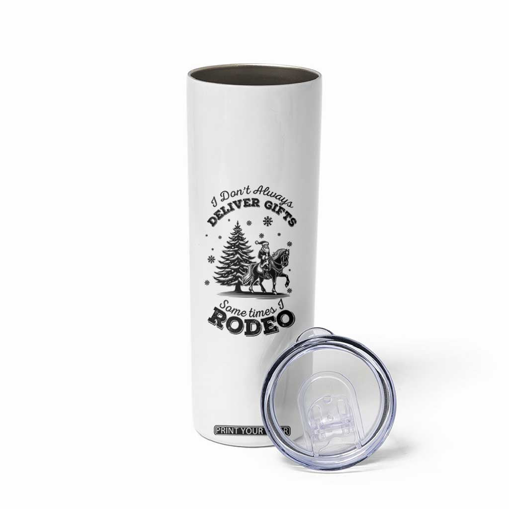 Funny Santa Cowboy Christmas Skinny Tumbler I Do Not Deliver Gifts I Rodeo TS12 Print Your Wear