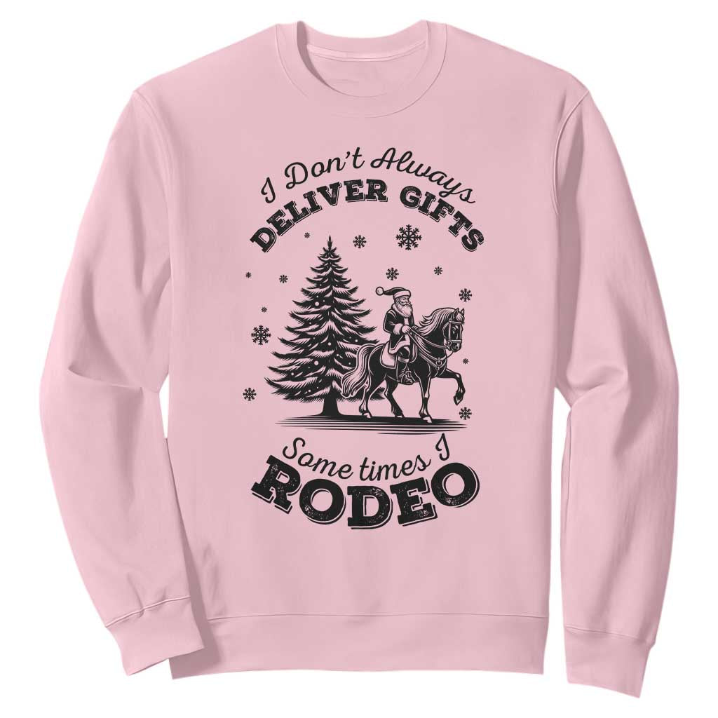 Funny Santa Cowboy Christmas Sweatshirt I Do Not Deliver Gifts I Rodeo TS12 Light Pink Print Your Wear