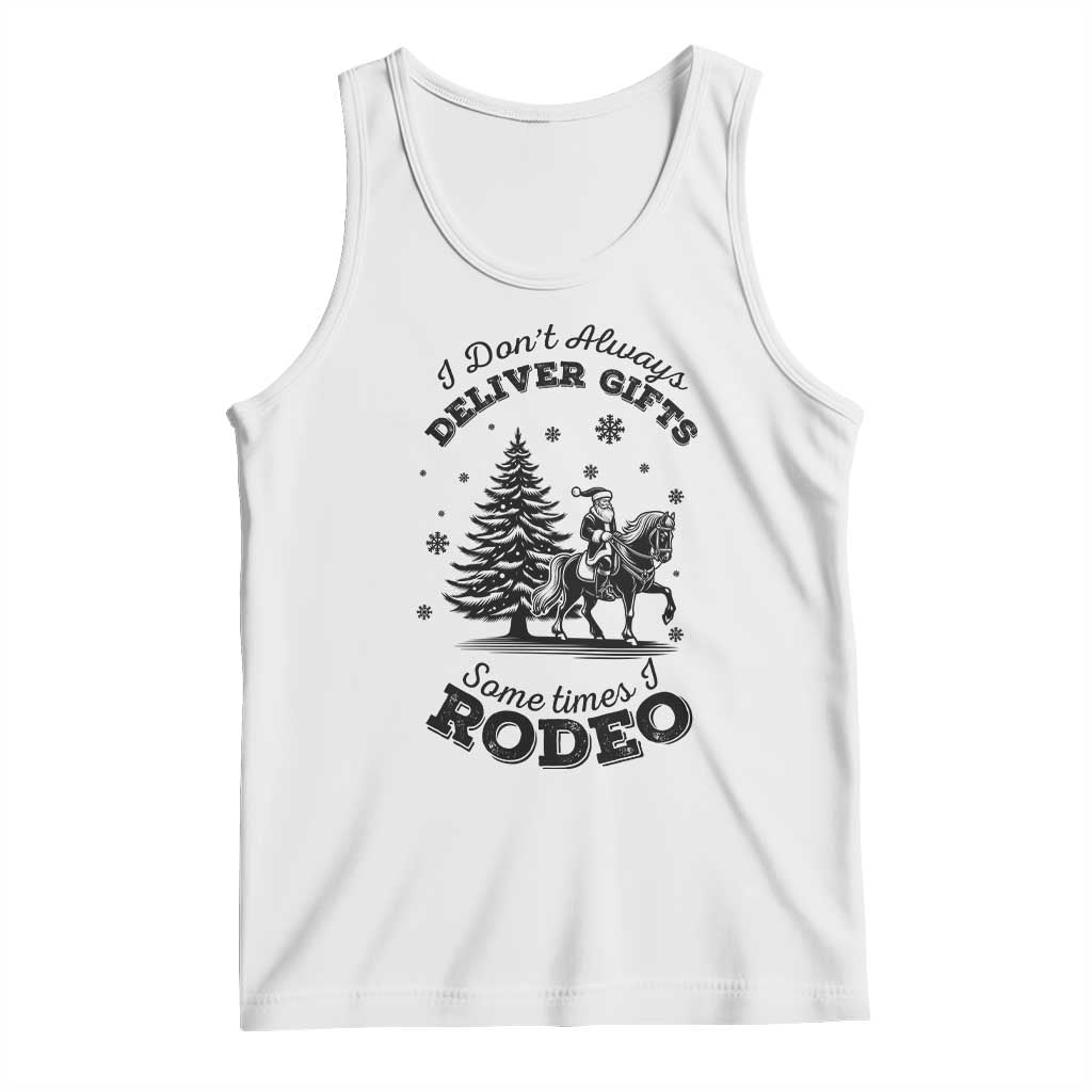 Funny Santa Cowboy Christmas Tank Top I Do Not Deliver Gifts I Rodeo TS12 White Print Your Wear