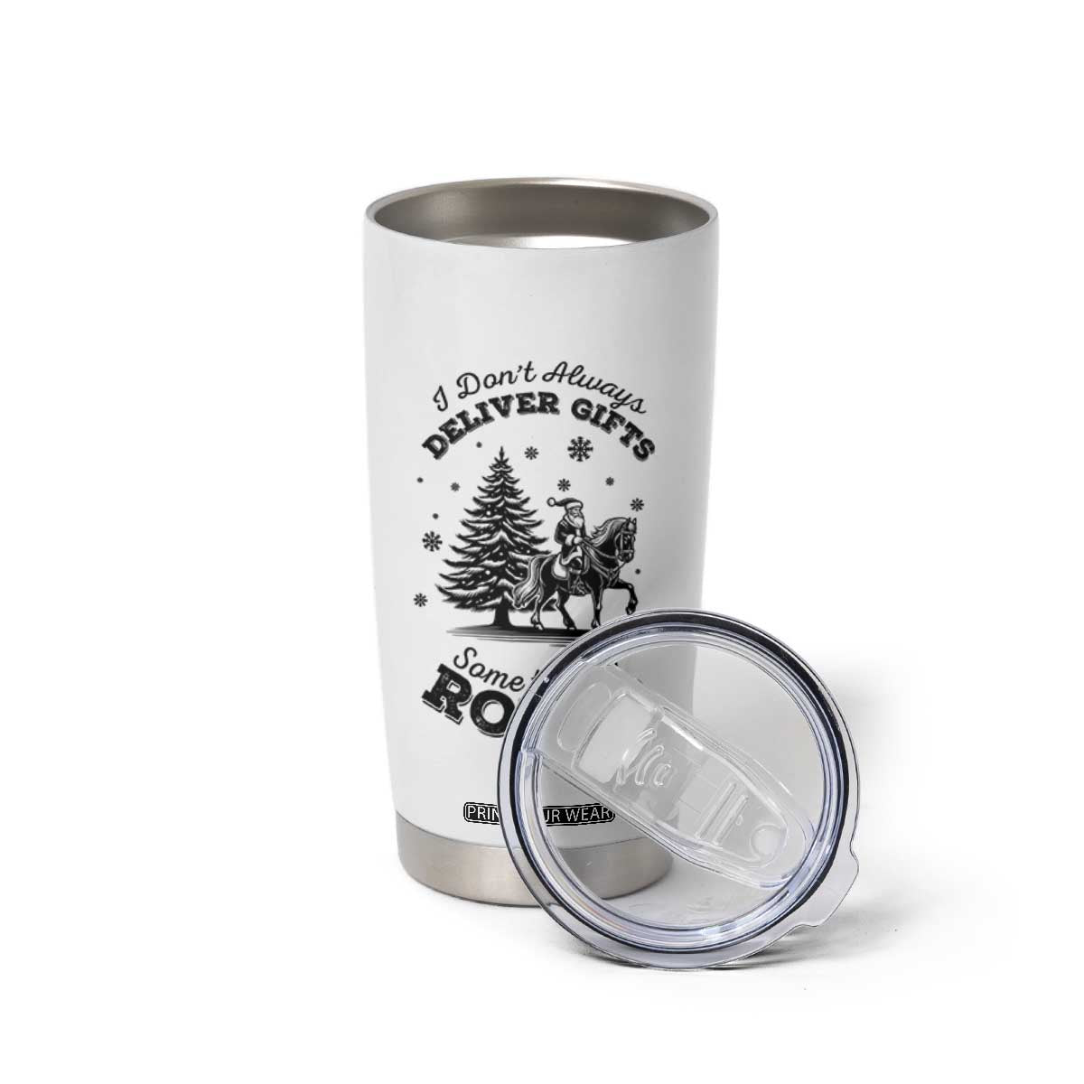 Funny Santa Cowboy Christmas Tumbler Cup I Do Not Deliver Gifts I Rodeo TS12 Print Your Wear