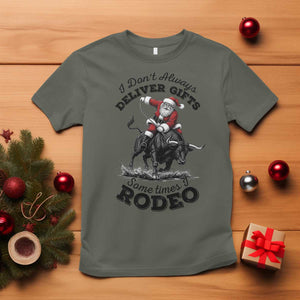 Funny Black Santa Cowboy Bull Rider Christmas T Shirt I Do Not Deliver Gifts I Rodeo TS12 Military Green Print Your Wear