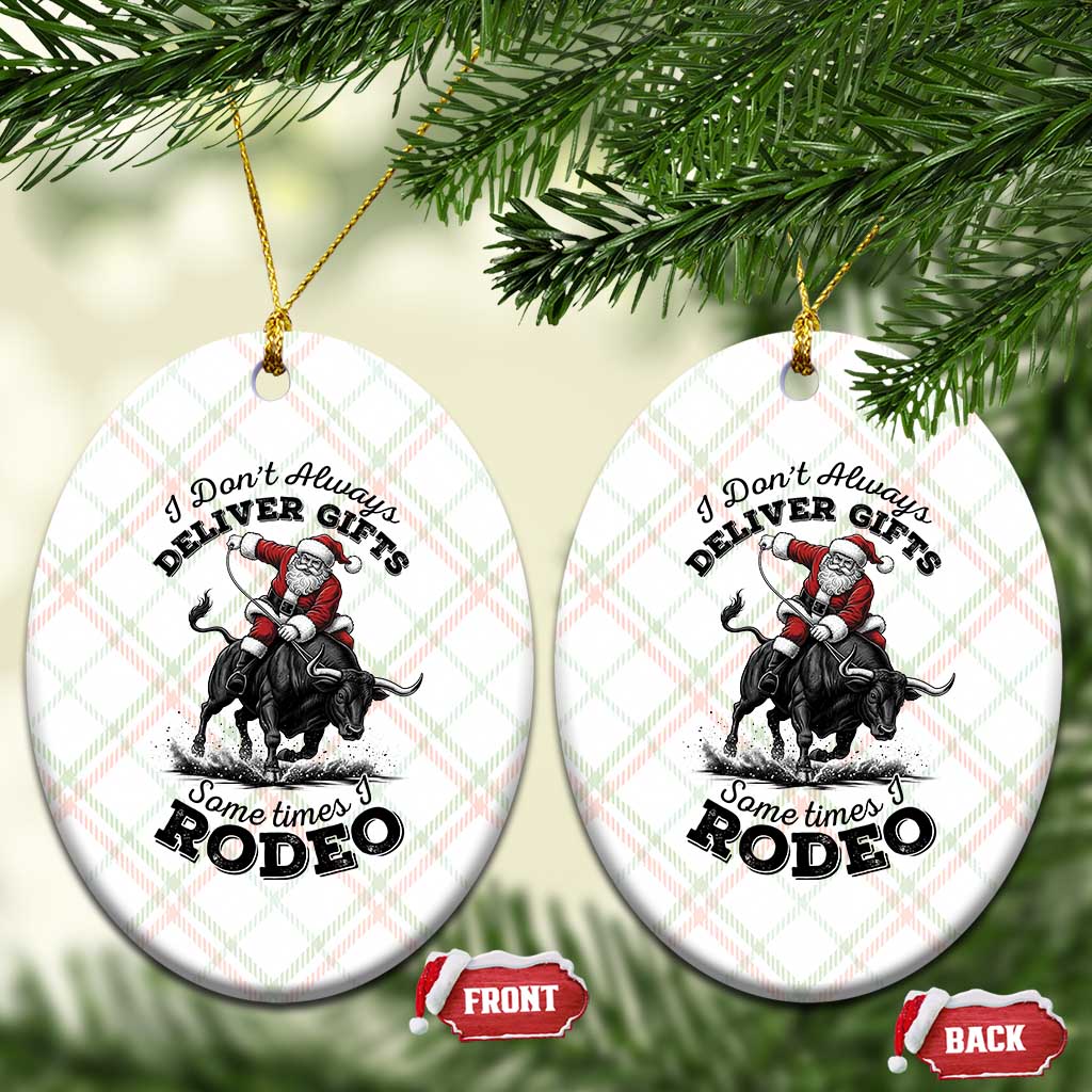 Funny Black Santa Cowboy Bull Rider Christmas Ceramic Ornament I Do Not Deliver Gifts I Rodeo TS12 Print Your Wear