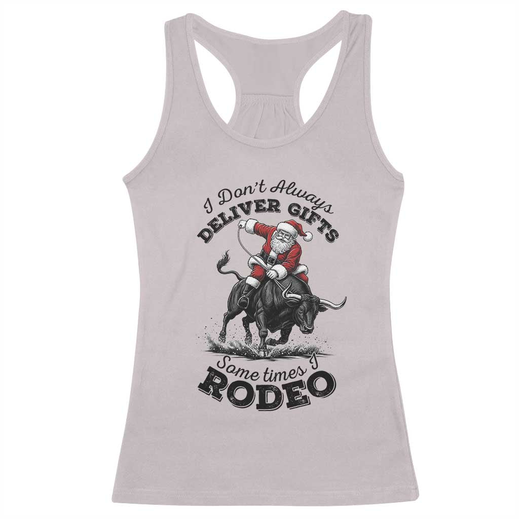 Funny Black Santa Cowboy Bull Rider Christmas Racerback Tank Top I Do Not Deliver Gifts I Rodeo TS12 Ice Gray Print Your Wear