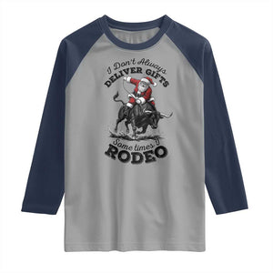 Funny Black Santa Cowboy Bull Rider Christmas Raglan Shirt I Do Not Deliver Gifts I Rodeo TS12 Sport Gray Navy Print Your Wear