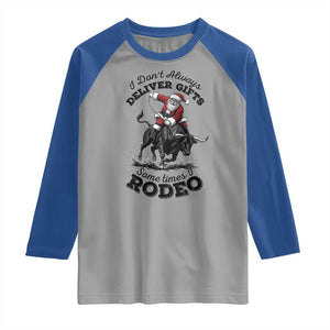 Funny Black Santa Cowboy Bull Rider Christmas Raglan Shirt I Do Not Deliver Gifts I Rodeo TS12 Sport Gray Royal Print Your Wear