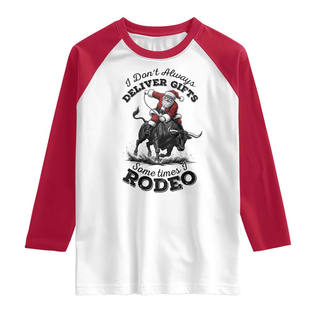 Funny Black Santa Cowboy Bull Rider Christmas Raglan Shirt I Do Not Deliver Gifts I Rodeo TS12 White Red Print Your Wear
