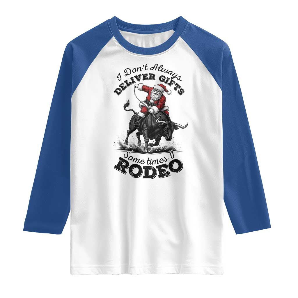 Funny Black Santa Cowboy Bull Rider Christmas Raglan Shirt I Do Not Deliver Gifts I Rodeo TS12 White Royal Print Your Wear