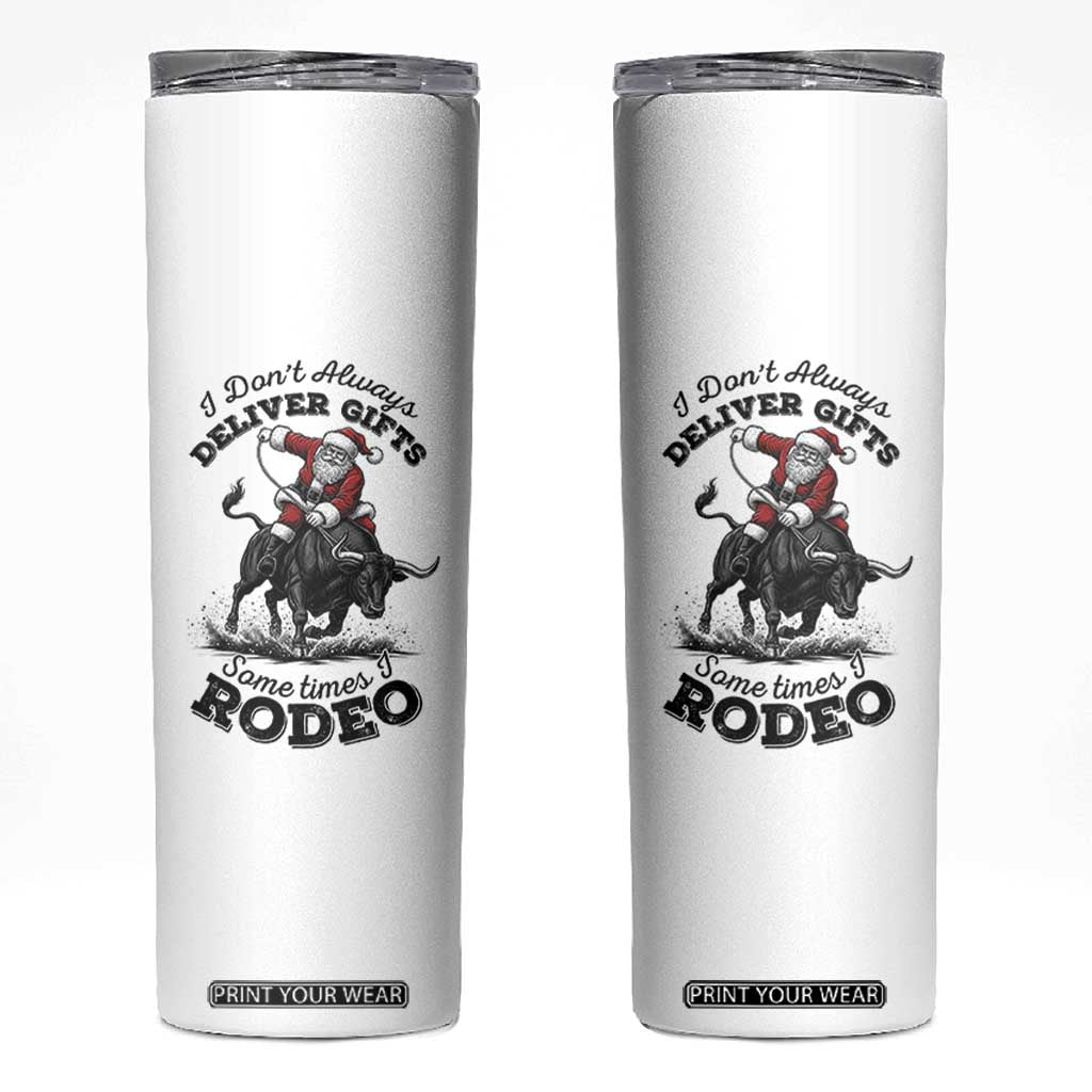 Funny Black Santa Cowboy Bull Rider Christmas Skinny Tumbler I Do Not Deliver Gifts I Rodeo TS12 White Print Your Wear