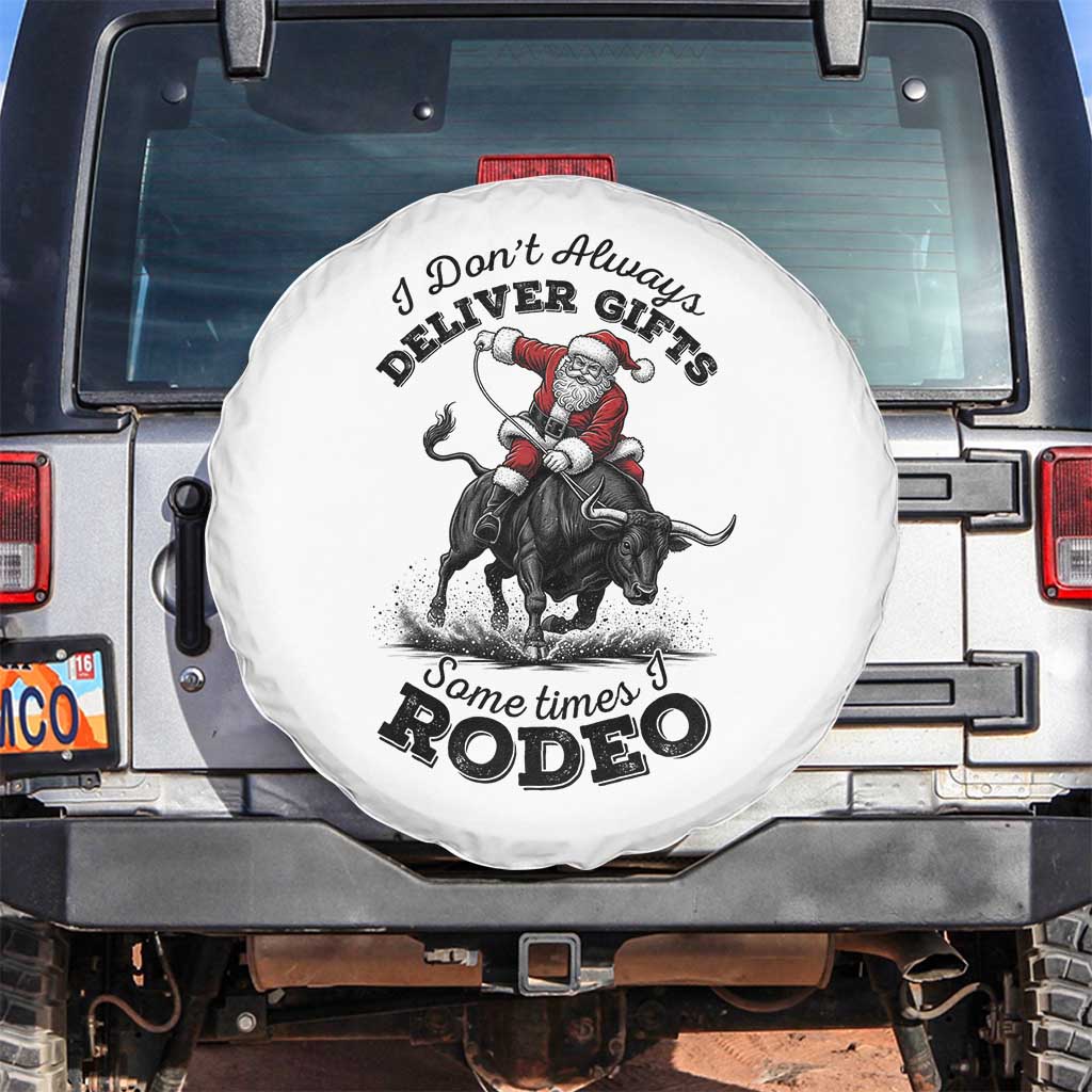 Funny Black Santa Cowboy Bull Rider Christmas Spare Tire Cover I Do Not Deliver Gifts I Rodeo TS12 No hole White Print Your Wear