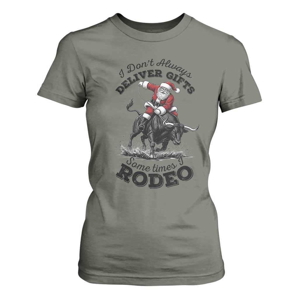 Funny Black Santa Cowboy Bull Rider Christmas T Shirt For Women I Do Not Deliver Gifts I Rodeo TS12 Military Green Print Your Wear