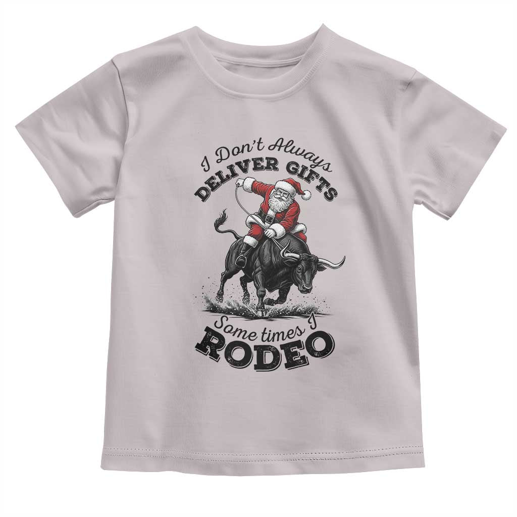 Funny Black Santa Cowboy Bull Rider Christmas Toddler T Shirt I Do Not Deliver Gifts I Rodeo TS12 Ice Gray Print Your Wear