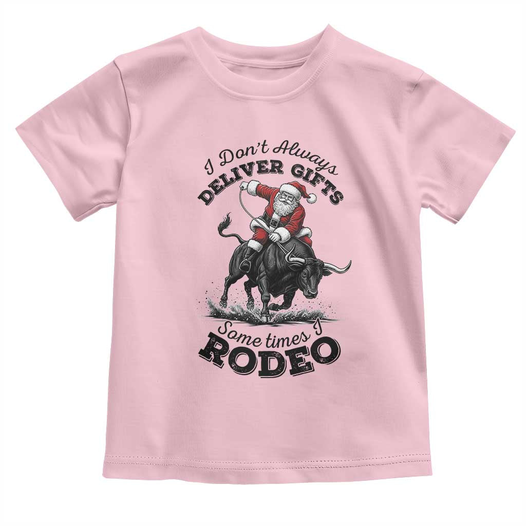 Funny Black Santa Cowboy Bull Rider Christmas Toddler T Shirt I Do Not Deliver Gifts I Rodeo TS12 Light Pink Print Your Wear