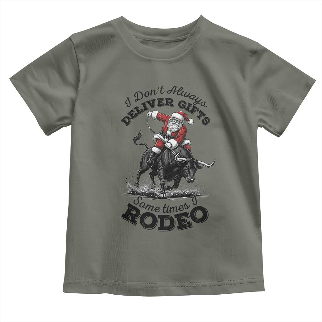 Funny Black Santa Cowboy Bull Rider Christmas Toddler T Shirt I Do Not Deliver Gifts I Rodeo TS12 Military Green Print Your Wear