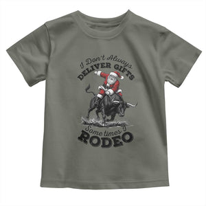 Funny Black Santa Cowboy Bull Rider Christmas Toddler T Shirt I Do Not Deliver Gifts I Rodeo TS12 Military Green Print Your Wear