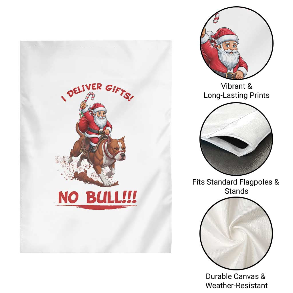 Funny Santa Pitbull Christmas Garden Flag I Deliver Gifts No Bull TS12 Print Your Wear