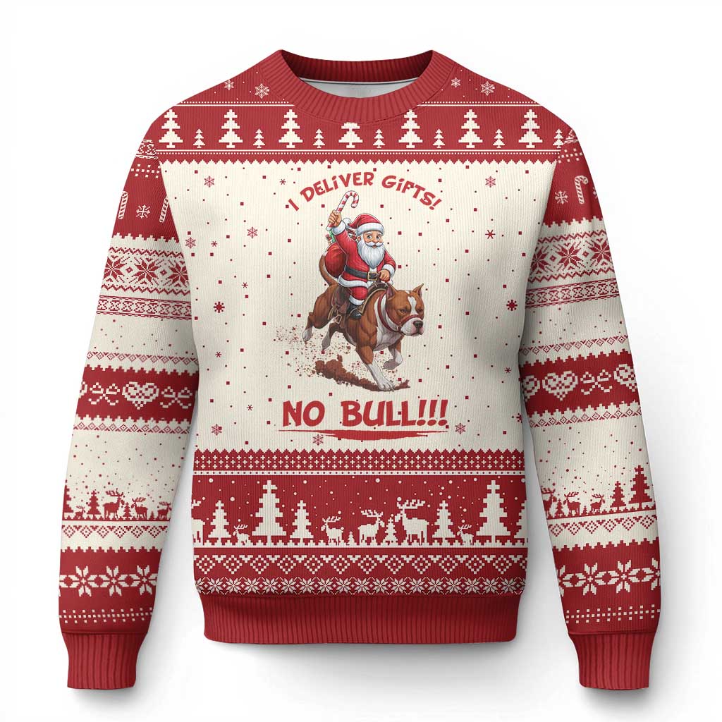 Funny Santa Pitbull Xmas Ugly Christmas Sweater I Deliver Gifts No Bull TS12 Beige Red Print Your Wear