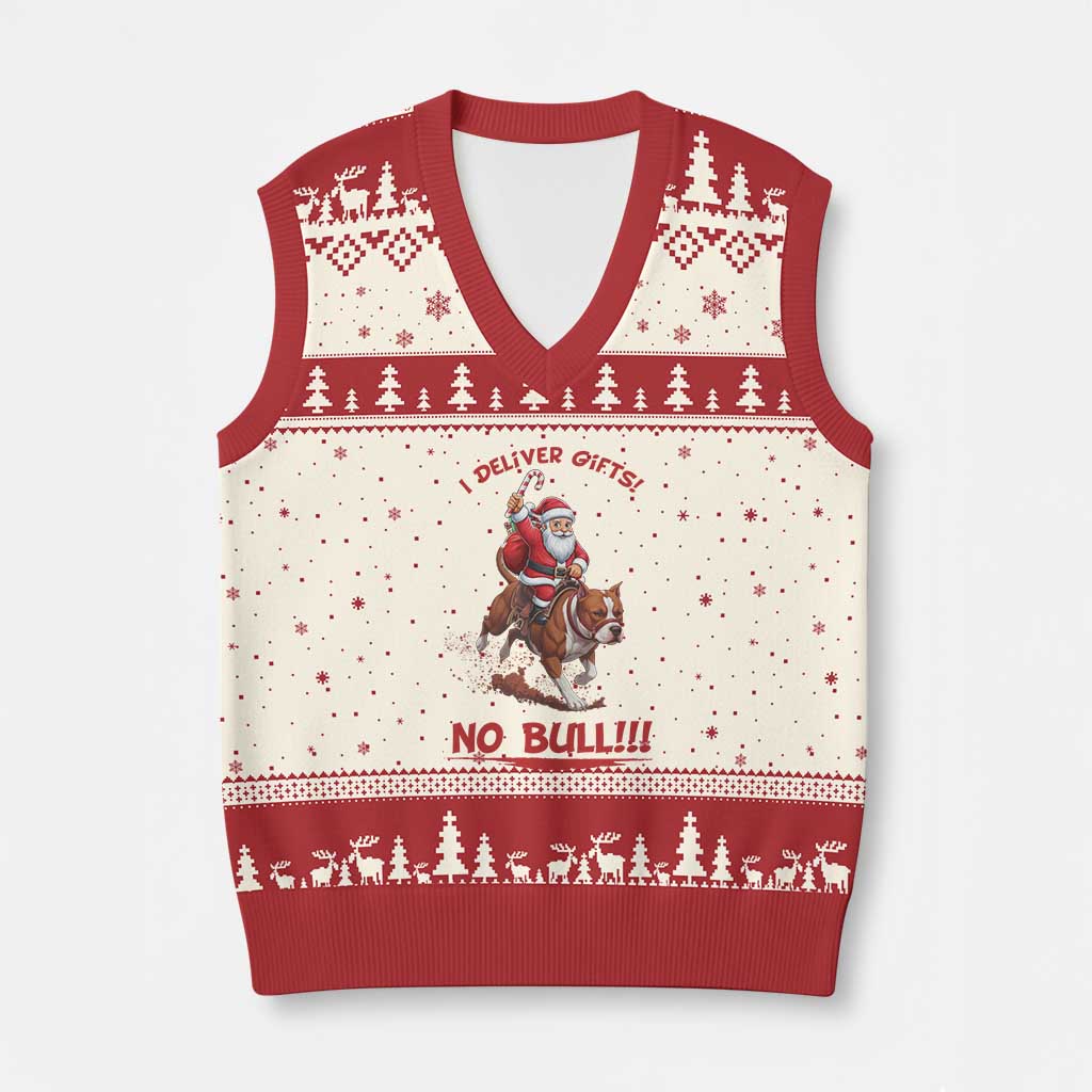Funny Santa Pitbull Xmas V-Neck Knit Sweater Vest I Deliver Gifts No Bull TS12 Beige Red Print Your Wear