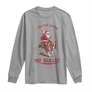 Funny Santa Pitbull Christmas Long Sleeve Shirt I Deliver Gifts No Bull TS12 Sport Gray Print Your Wear