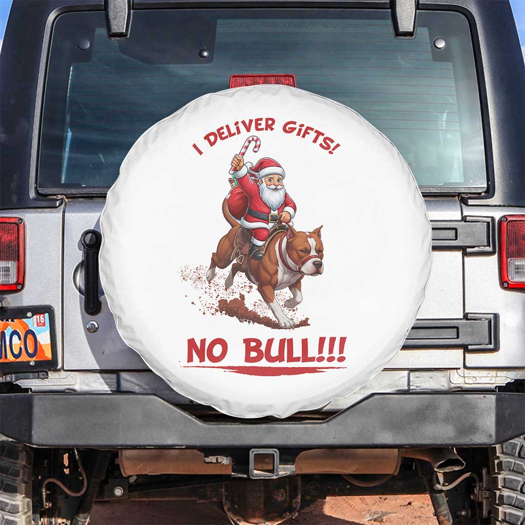 Funny Santa Pitbull Christmas Spare Tire Cover I Deliver Gifts No Bull TS12 No hole White Print Your Wear