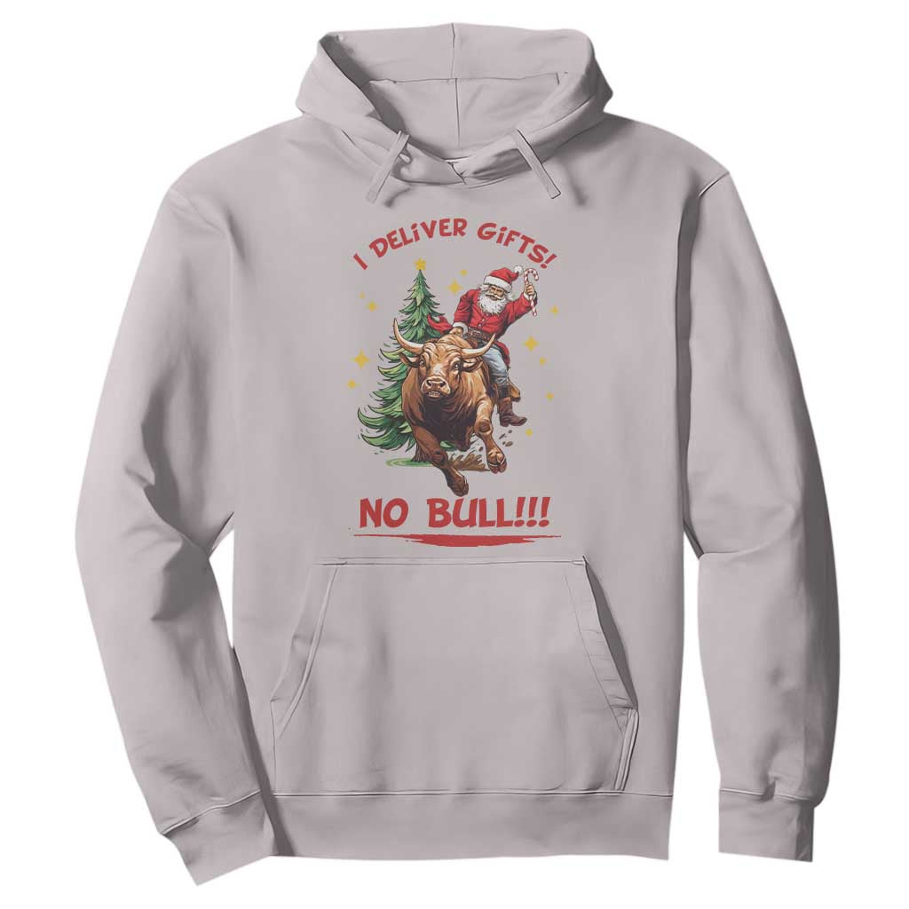 Funny Black Santa Bull Riding Christmas Hoodie I Deliver Gifts No Bull TS12 Ice Gray Print Your Wear