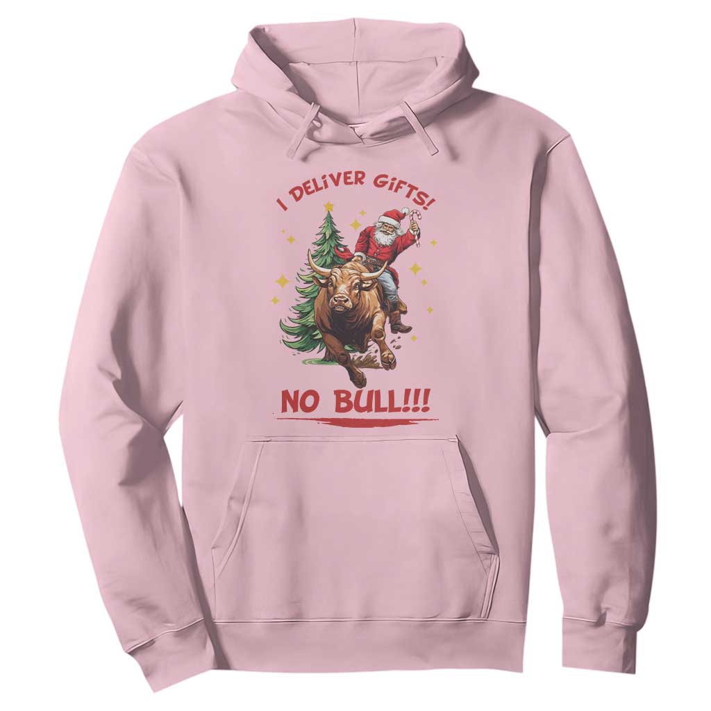 Funny Black Santa Bull Riding Christmas Hoodie I Deliver Gifts No Bull TS12 Light Pink Print Your Wear