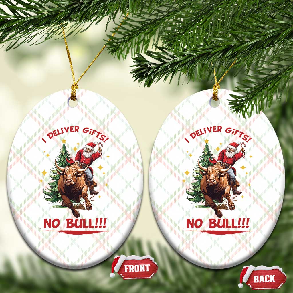 Funny Black Santa Bull Riding Christmas Ceramic Ornament I Deliver Gifts No Bull TS12 Print Your Wear