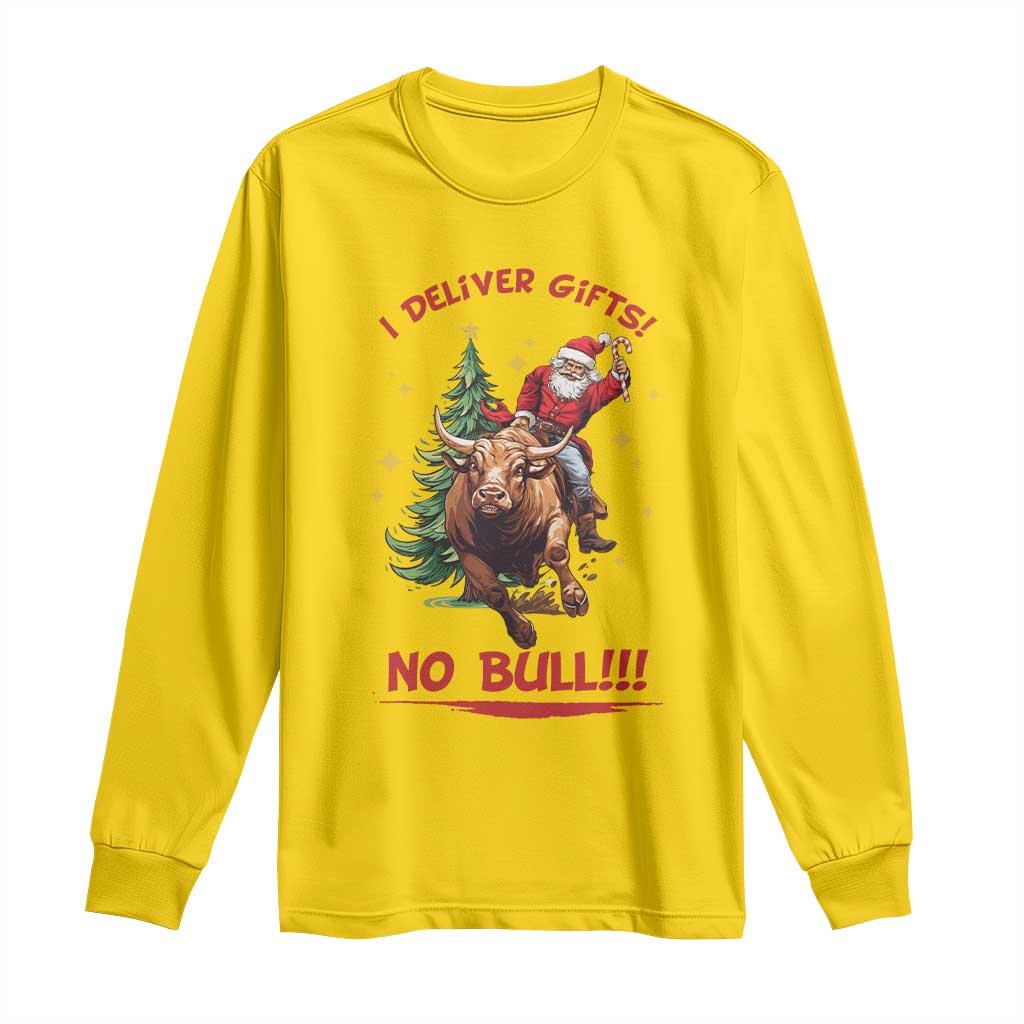 Funny Black Santa Bull Riding Christmas Long Sleeve Shirt I Deliver Gifts No Bull TS12 Daisy Print Your Wear