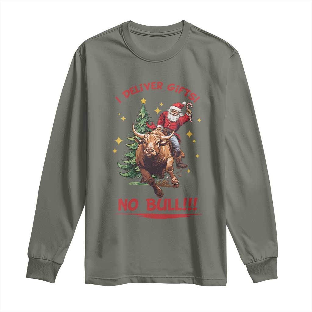 Funny Black Santa Bull Riding Christmas Long Sleeve Shirt I Deliver Gifts No Bull TS12 Military Green Print Your Wear