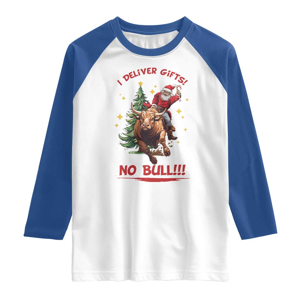 Funny Black Santa Bull Riding Christmas Raglan Shirt I Deliver Gifts No Bull TS12 White Royal Print Your Wear