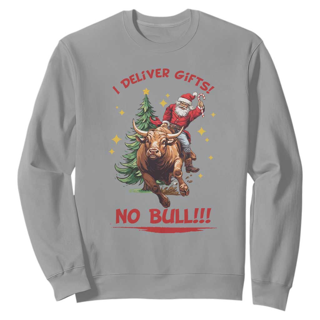 Funny Black Santa Bull Riding Christmas Sweatshirt I Deliver Gifts No Bull TS12 Sport Gray Print Your Wear