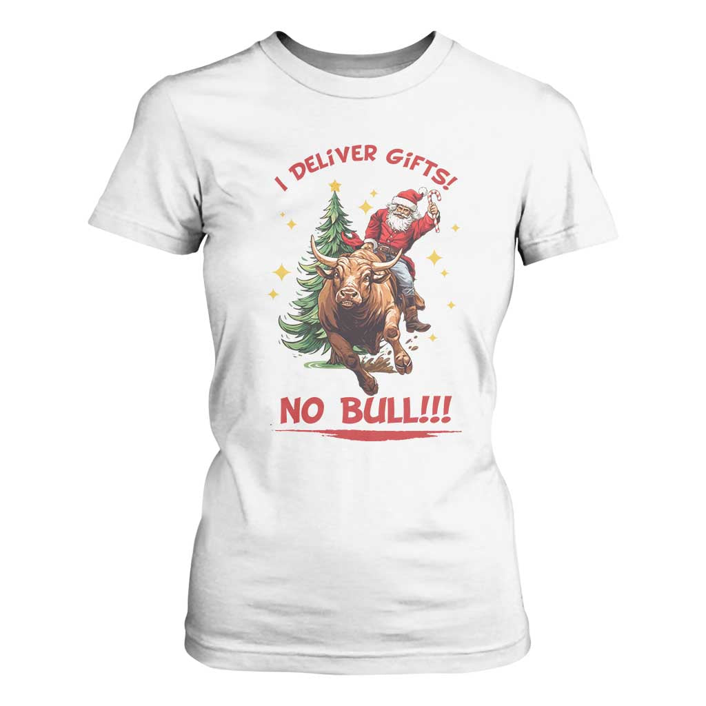 Funny Black Santa Bull Riding Christmas T Shirt For Women I Deliver Gifts No Bull TS12 White Print Your Wear