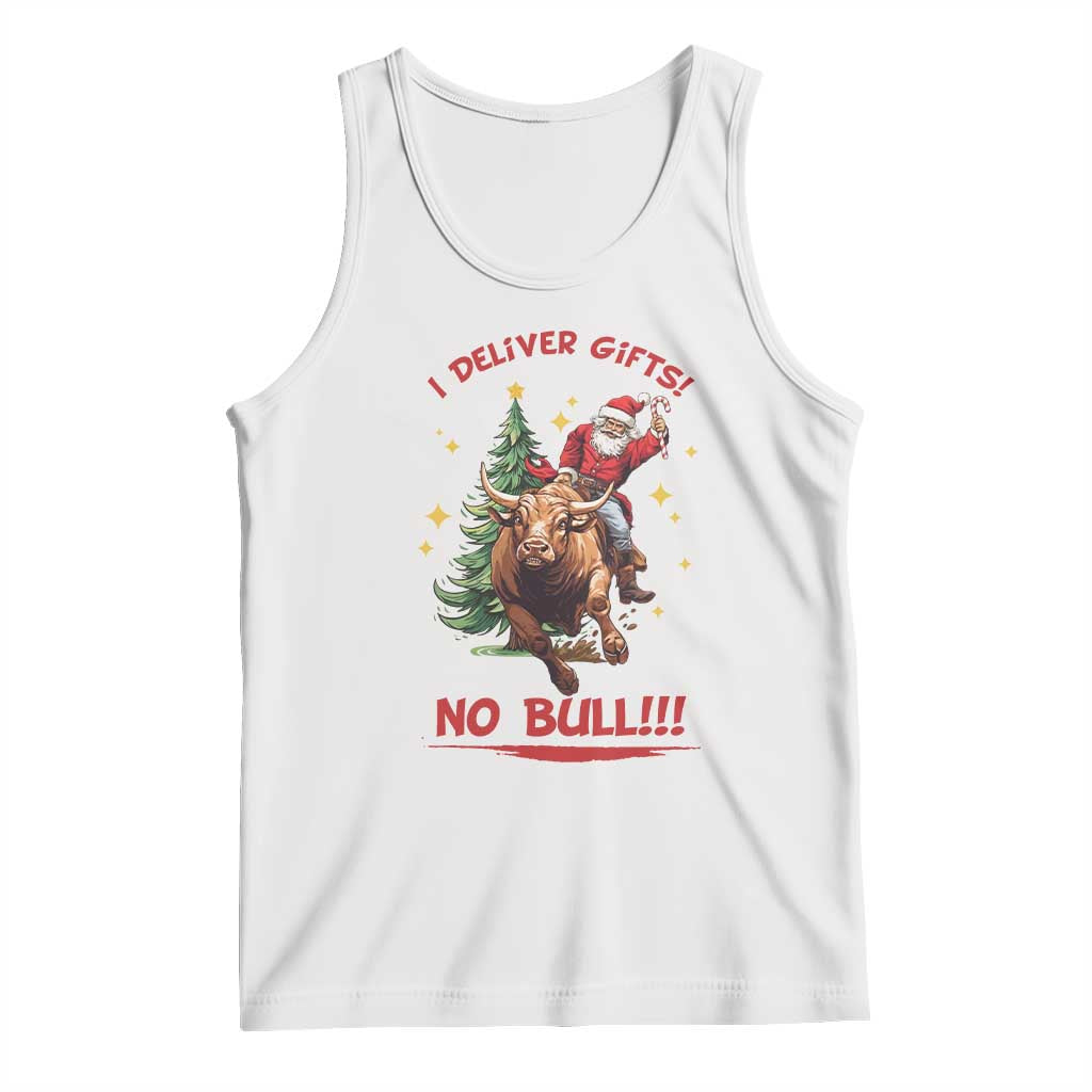 Funny Black Santa Bull Riding Christmas Tank Top I Deliver Gifts No Bull TS12 White Print Your Wear