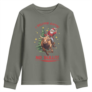 Funny Black Santa Bull Riding Christmas Youth Sweatshirt I Deliver Gifts No Bull TS12 Military Green Print Your Wear