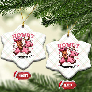 Howdy Christmas Ceramic Ornament Funny Gingerbread Cowboy Riding Reindeer Gift For Girl TS12 Print Your Wear