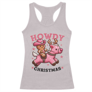 Howdy Christmas Racerback Tank Top Funny Gingerbread Cowboy Riding Reindeer Gift For Girl TS12 Ice Gray Print Your Wear