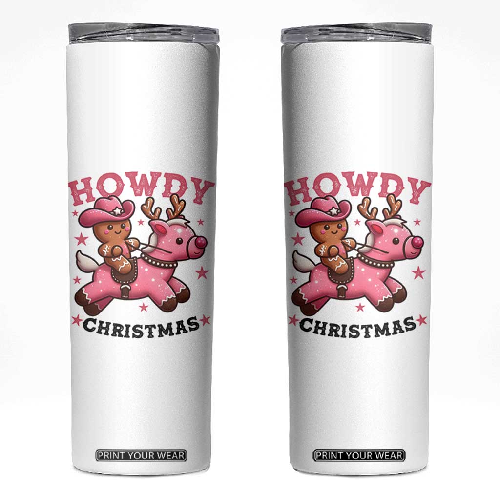 Howdy Christmas Skinny Tumbler Funny Gingerbread Cowboy Riding Reindeer Gift For Girl TS12 White Print Your Wear