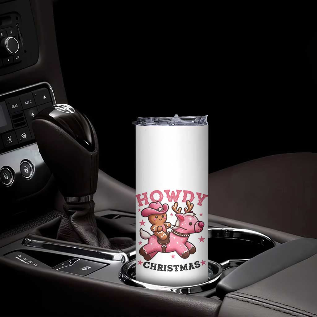 Howdy Christmas Skinny Tumbler Funny Gingerbread Cowboy Riding Reindeer Gift For Girl TS12 Print Your Wear
