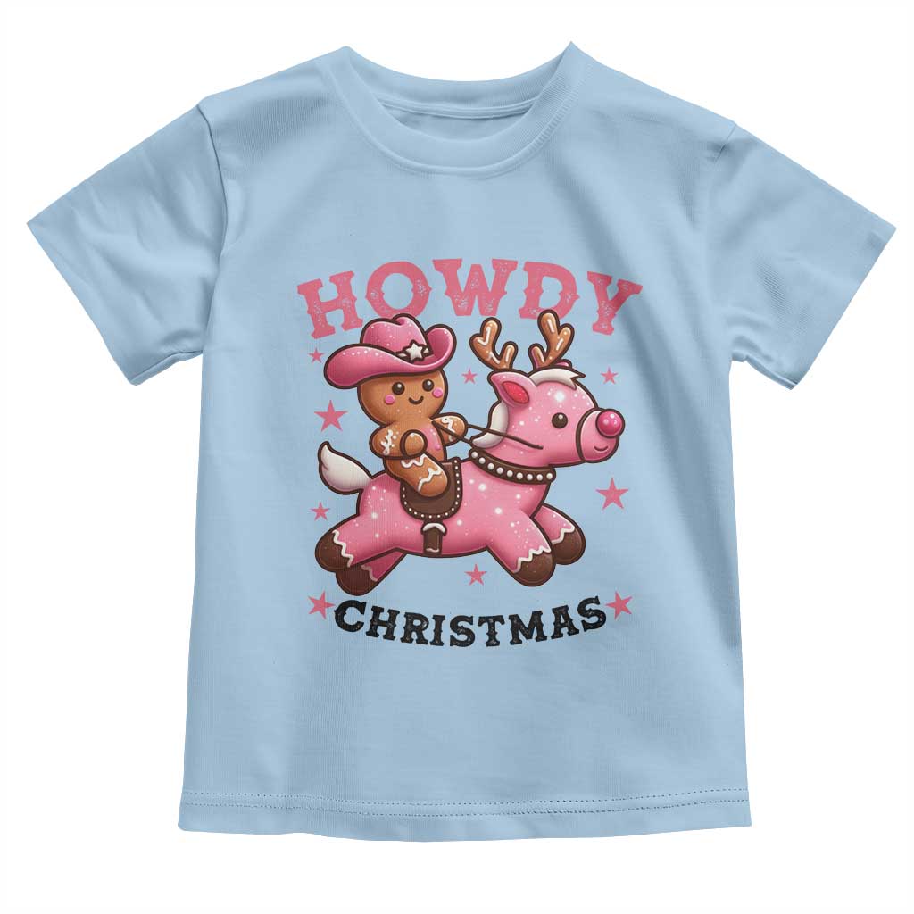 Howdy Christmas Toddler T Shirt Funny Gingerbread Cowboy Riding Reindeer Gift For Girl TS12 Light Blue Print Your Wear