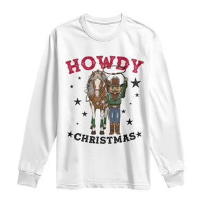 Funny Nutcracker Cowboy Howdy Christmas Long Sleeve Shirt Western Holiday Gift TS12 White Print Your Wear