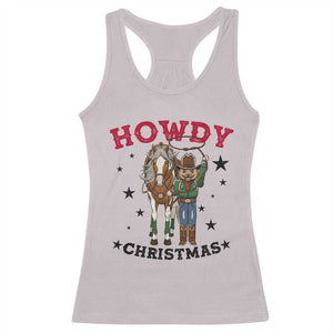 Funny Nutcracker Cowboy Howdy Christmas Racerback Tank Top Western Holiday Gift TS12 Ice Gray Print Your Wear