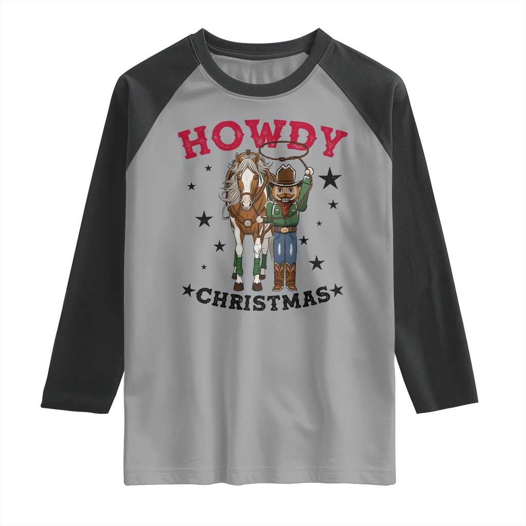 Funny Nutcracker Cowboy Howdy Christmas Raglan Shirt Western Holiday Gift TS12 Sport Gray Black Print Your Wear