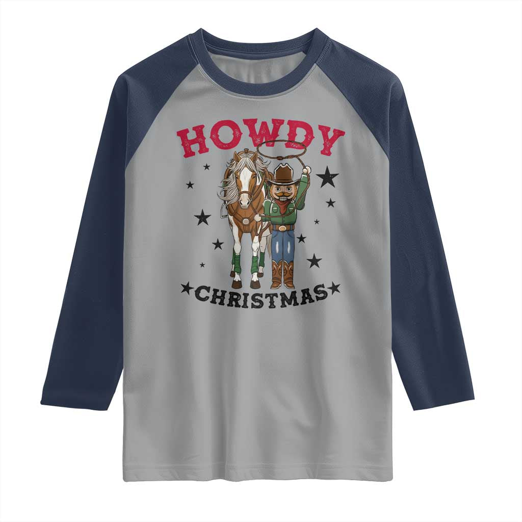 Funny Nutcracker Cowboy Howdy Christmas Raglan Shirt Western Holiday Gift TS12 Sport Gray Navy Print Your Wear