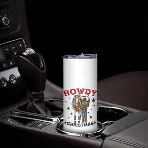 Funny Nutcracker Cowboy Howdy Christmas Skinny Tumbler Western Holiday Gift TS12 Print Your Wear