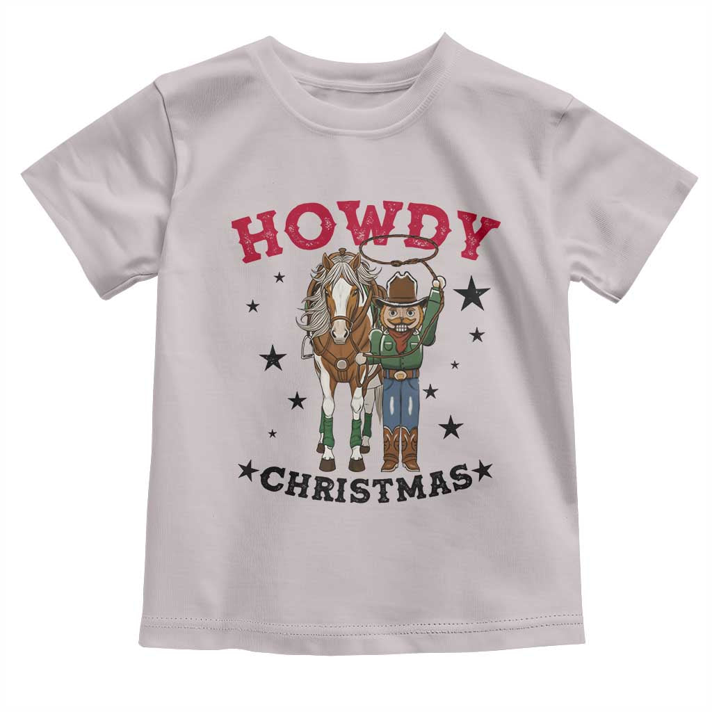 Funny Nutcracker Cowboy Howdy Christmas Toddler T Shirt Western Holiday Gift TS12 Ice Gray Print Your Wear