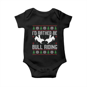 Id Rather Be Bull Riding Baby Onesie Rodeo Bull Rider Ugly Christmas Gift TS12 Black Print Your Wear