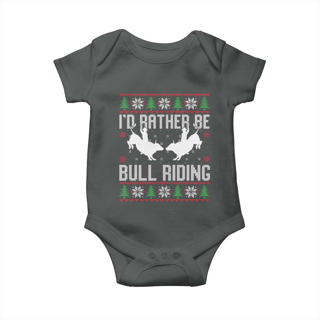 Id Rather Be Bull Riding Baby Onesie Rodeo Bull Rider Ugly Christmas Gift TS12 Dark Heather Print Your Wear