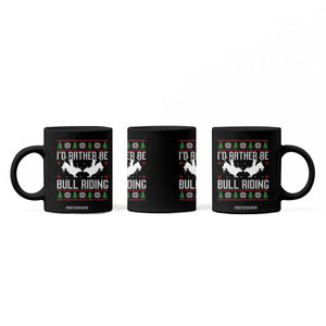 Id Rather Be Bull Riding Coffee Mug Rodeo Bull Rider Ugly Christmas Gift TS12 Print Your Wear