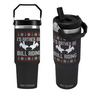 Id Rather Be Bull Riding Flip Straw Tumbler Rodeo Bull Rider Ugly Christmas Gift TS12 One Size: 30 oz Black Print Your Wear